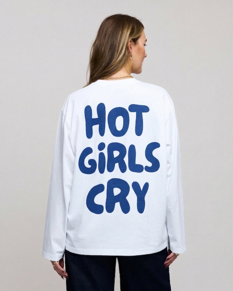 Hot Girls Cry Longsleeve