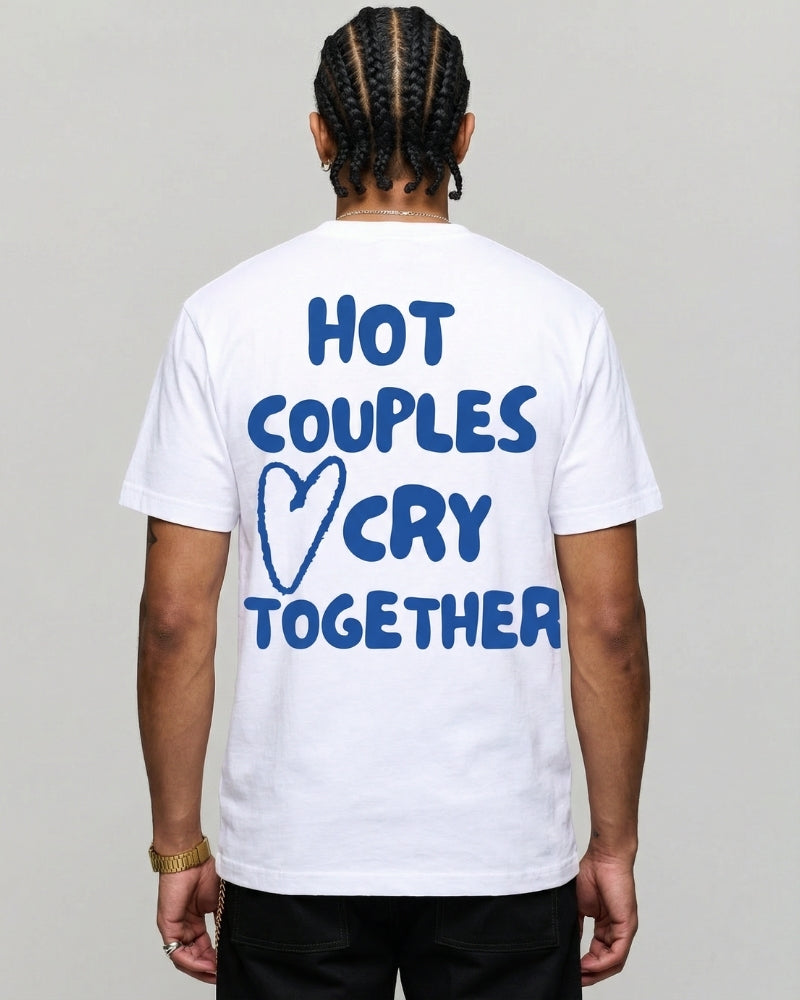 Hot Couples Cry Together Tee