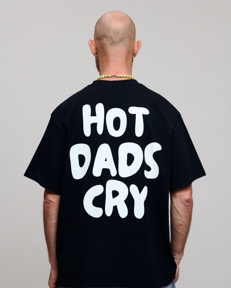 Hot Dads Cry Tee Black