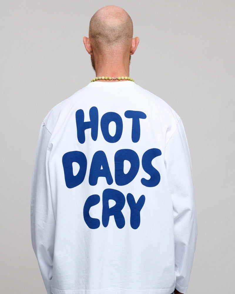 Hot Dads Cry Longsleeve White