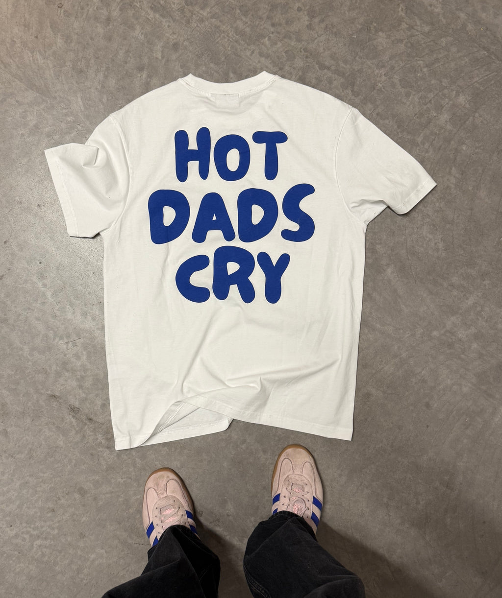Hot Dads Cry Tee
